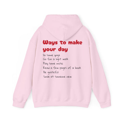 Ways To Make Your Day-Unisex Heavy Blend™ Hooded Sweatshirt